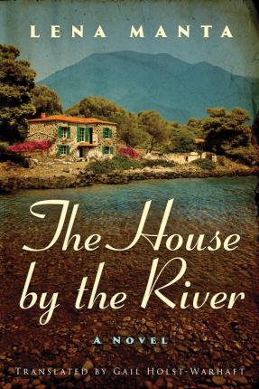 THE HOUSE BY THE RIVER
