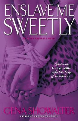 Enslave Me Sweetly