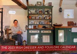 The 2023 Irish Dresser and Folklore Calendar
