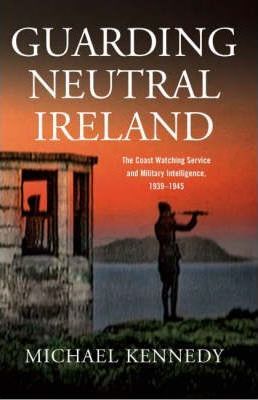Gaurding Neutral Ireland