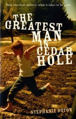 The Greatest Man In Cedar Hole