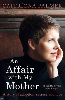 An Affair With My Mother