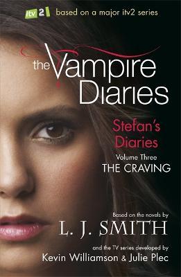 The Vampire Diaries: Stefan's Diaries The Craving