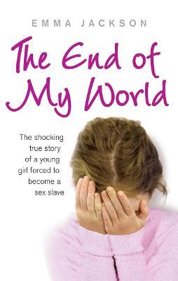 The End Of My World