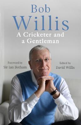 A Cricketer And A Gentleman