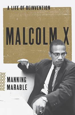 A Life Of Reinvention Malcolm X