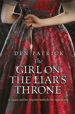 The Girl On The Liars Throne