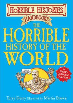 The Horrible History of The World