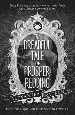 The Dreadful Tale of Prosper Redding