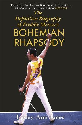 The Definitive Biography of Bohemian Rhapsody