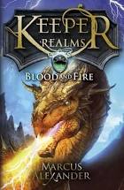 KEEPER OF THE REALMS: BLOOD AND FIRE