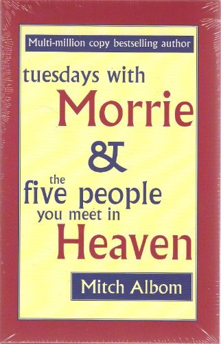 Tuesdays With Morrie And The Five People You Meet In Heaven