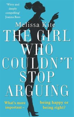 THE GIRL WHO COULDNT STOP ARGUING