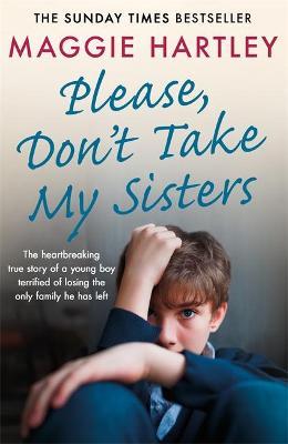 Please Dont Take My Sisters