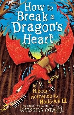 HOW TO BREAK A DRAGONS HEART