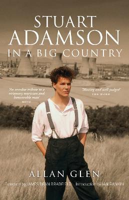 Stuart Adamson In A Big Country