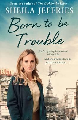 Born To Be Trouble