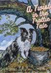 A Twist In The Trottie Tale