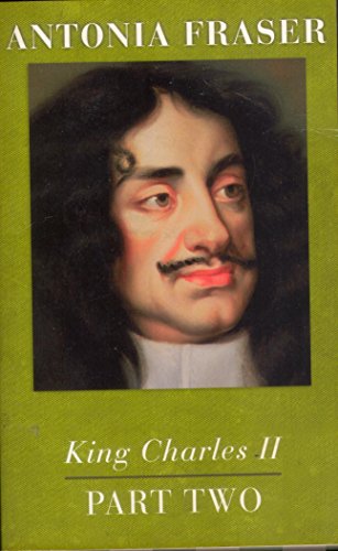 King Charles II Part Two