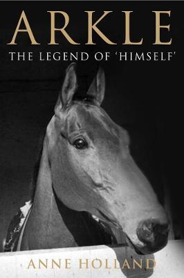 Arkle The Legend Himself