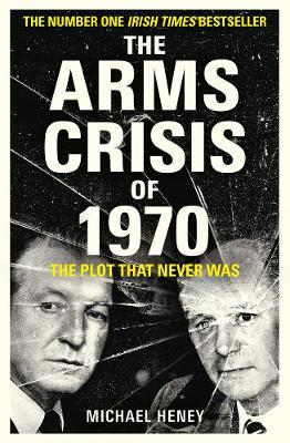 The Arms Crisis Of 1970