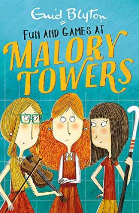 Malory Towers Fun And Games