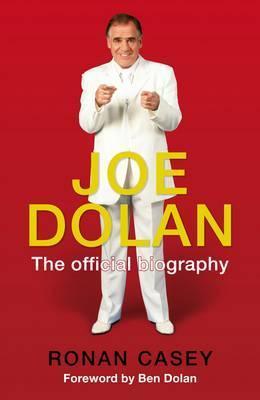 Joe Dolan The Official Biography