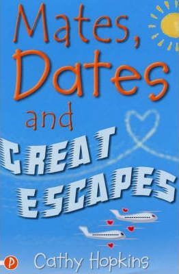 Mates Dates And Great Escapes