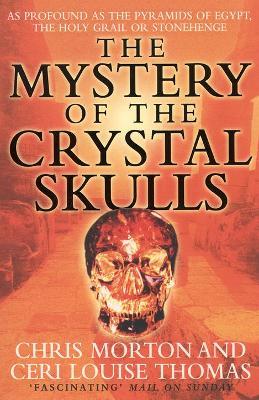 The Mystery Of The Crystal Skulls