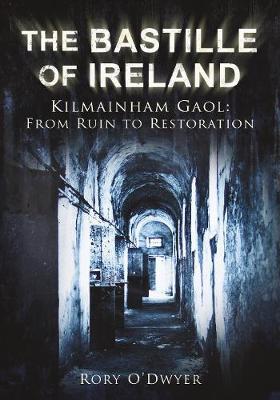 THE BASTILLE OF IRELAND