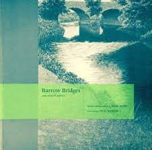 Load image into Gallery viewer, Barrow Bridges
