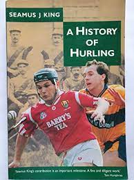 A HISTORY OF HURLING