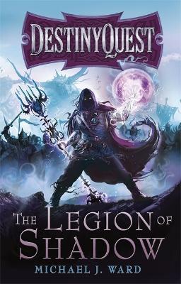 DESTINY QUEST: THE LEGION OF SHADOW