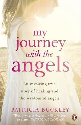 MY JOURNEY WITH THE ANGELS