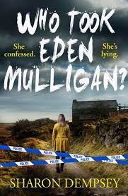 WHO TOOK EDEN MULLIGAN