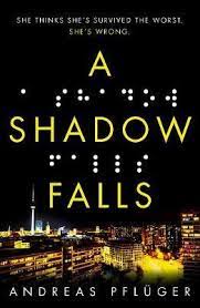 A Shadow Falls
