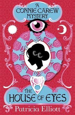 The Connie Carew Mysteries: The House of Eyes : Book 1