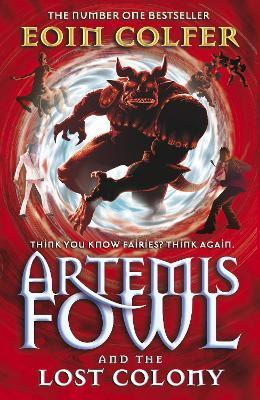 ARTEMIS FOWL AND THE LOST COLONY