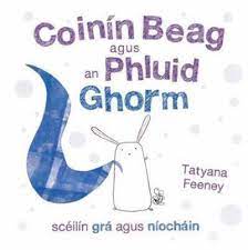 COININ BEAG AGUS AN PHLUID GHORM