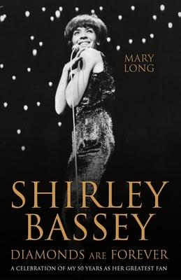 SHIRLEY BASSEY, DIAMONDS ARE FOREVER