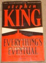 EVERYTHING'S EVENTUAL