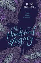 Load image into Gallery viewer, The Hawkweed Legacy
