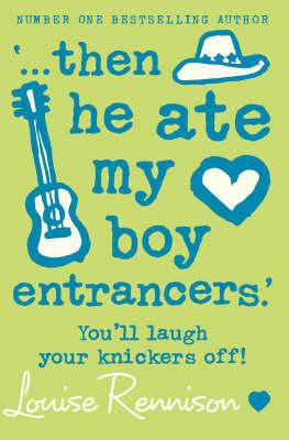 THEN HE ATE MY BOY ENTRANCERS