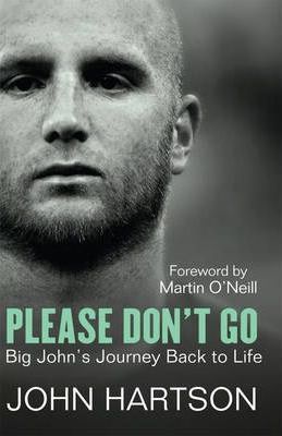 Please Dont Go: Big John's Jorney back to Life