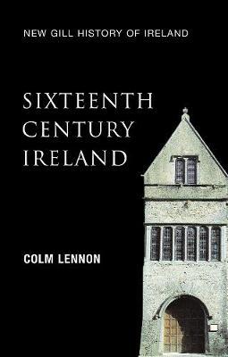 SIXTEENTH CENTURY IRELAND