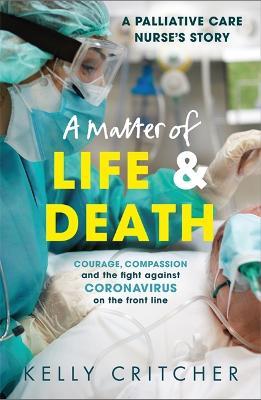 A MATTER OF LIFE AND DEATH