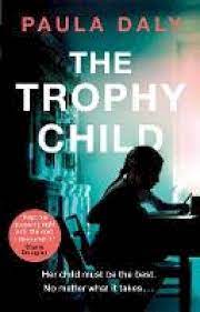 The Trophy Child