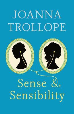 SENSE AND SENSIBILITY