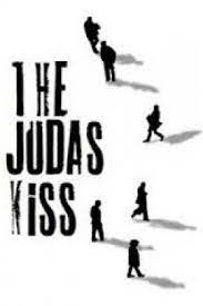 The Judas Kiss