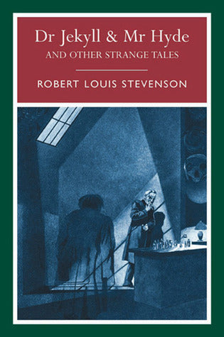 Dr Jekyll & Mr Hyde and other strange tales